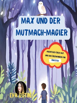 cover image of Max und der Mutmach-Magier